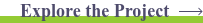 Explore the Project